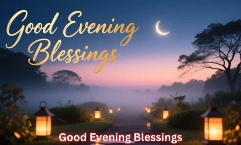 Good Evening Blessings